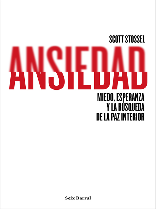 Title details for Ansiedad by Scott Stossel - Available